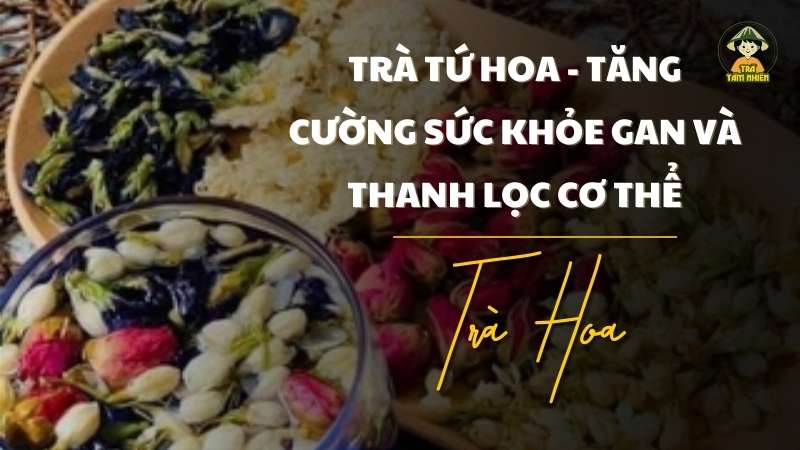 trà thảo mộc tốt cho gan