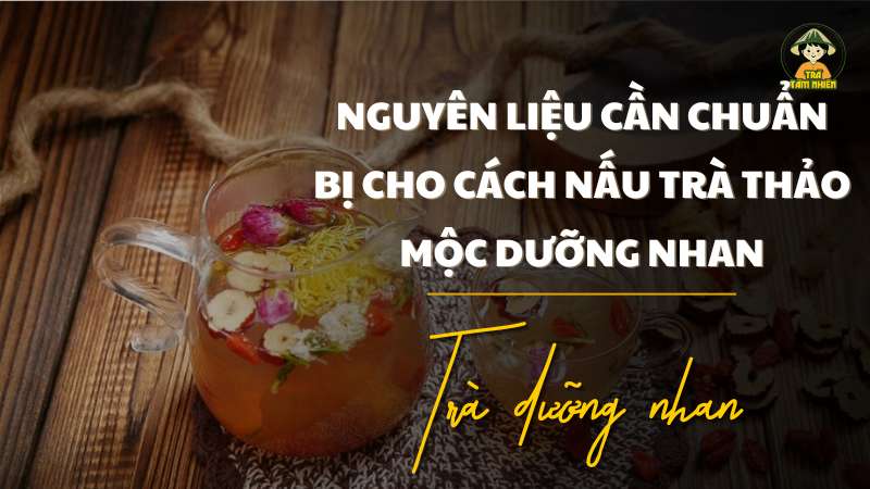 cách nấu trà thảo mộc dưỡng nhan